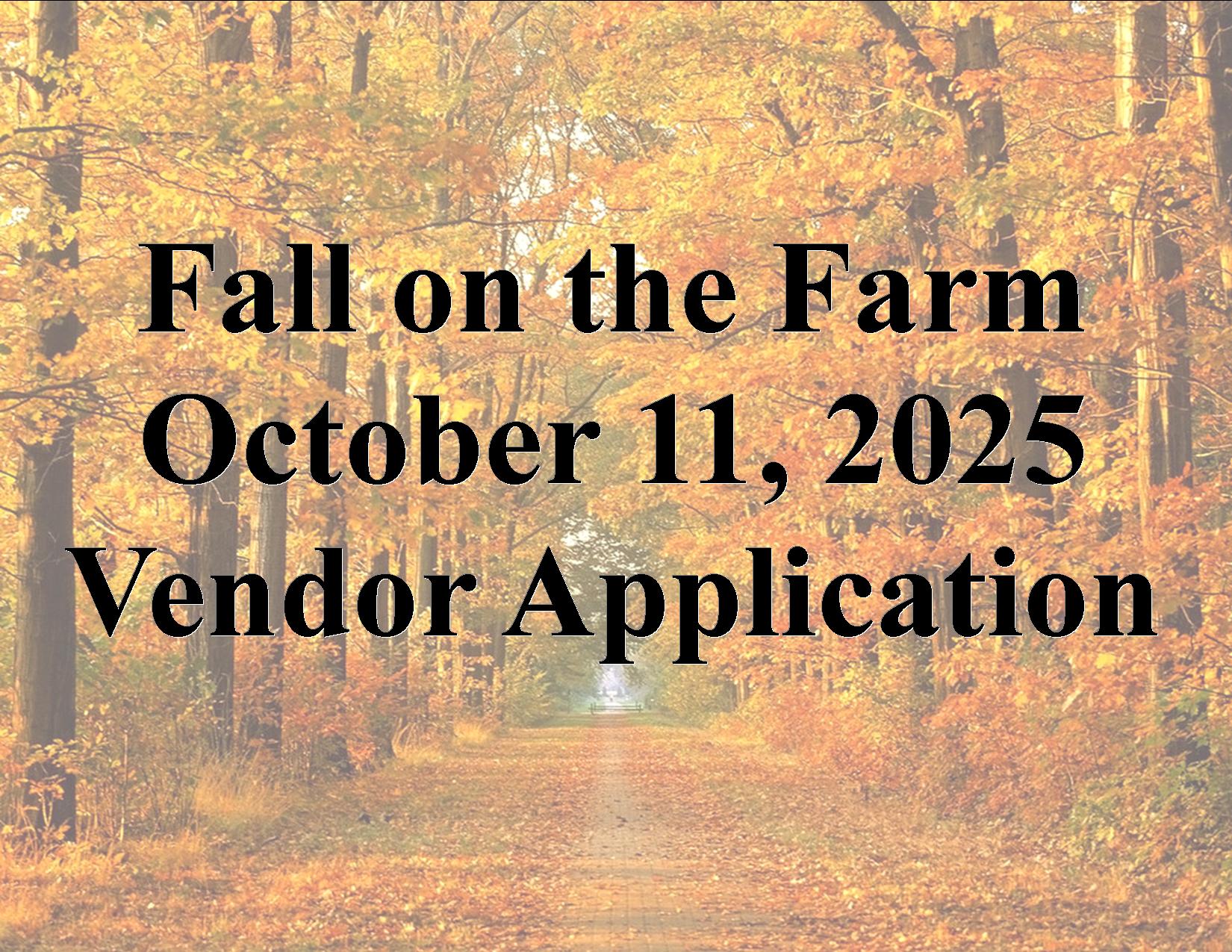 Fall on the Farm Vendor Application 2025